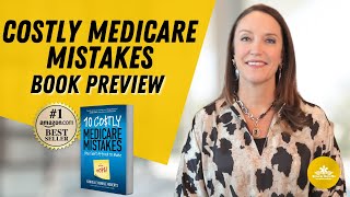 10 Costly Medicare Mistakes with Danielle Roberts | Official Book Preview