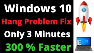 Windows 10 Hanging Problem Solution | Make Your Desktop & Laptop Faster | Speed Up Windows 10  Hindi