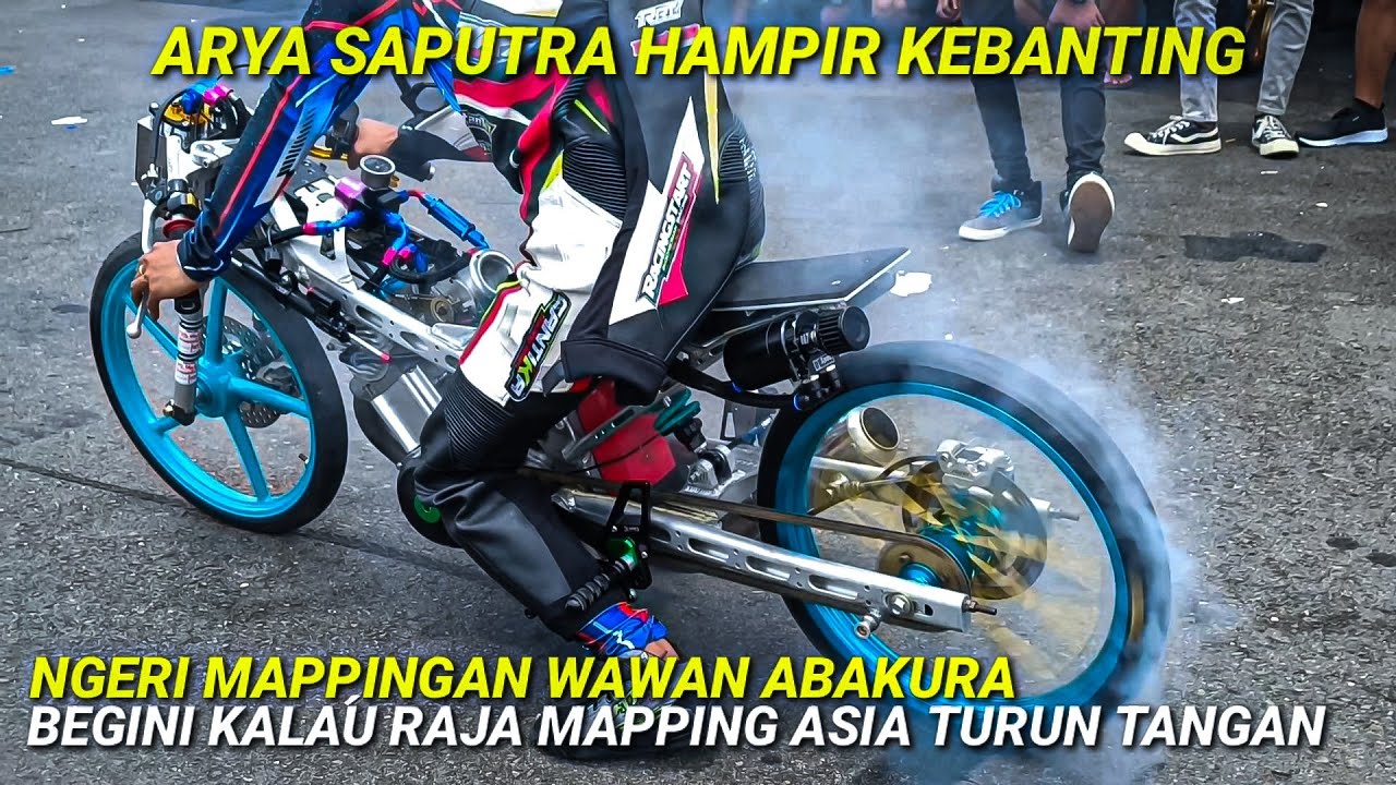 Semua Kaget !! MAPPINGAN ECU "Wawan Abakura" POWERNYA GILA!! BIKIN Arya Saputra HAMPIR JATUH