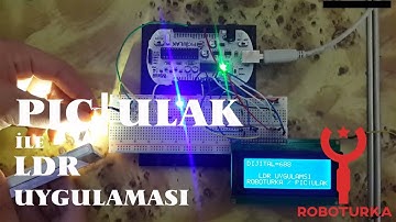 PIC|ULAK ile LDR Uygulaması
