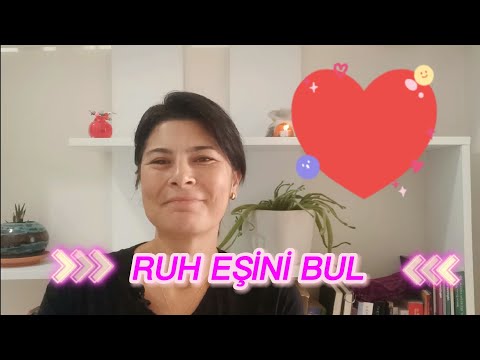 RUH EŞİNİ / Partnerini aramaya başlamadan önce bu videoyu izle.