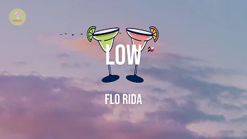 Flo Rida - Low (feat. T-Pain) (Lyric Video)