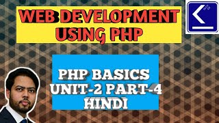 Web Development using PHP | PHP Basics | Unit-2 | Part-4 | Hindi
