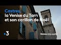 Castres la venise du tarn et son carillon de nol  mto  la carte