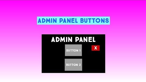 ADMIN PANEL BUTTONS TOTURIAL IN STUDIO LITE