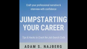 Jumpstarting Your Career: Tips & Hacks to Crack the Job-Search Code - Adam Najberg