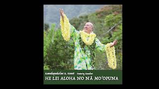 12 Aloha nō au i ku'u Tūtū