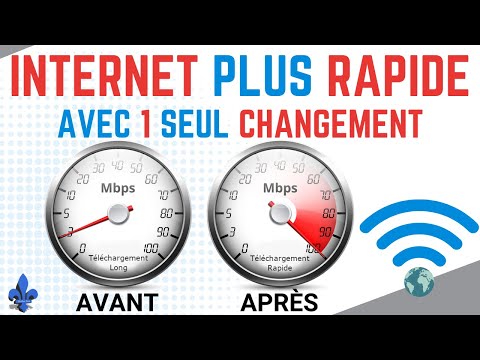 Comment AUGMENTER la vitesse INTERNET en changeant 1 simple paramètre