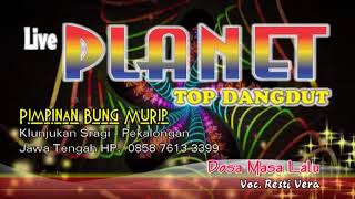 Resti vera-dosa masa lalu-planet top dangdut