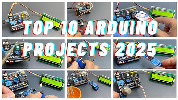 Top 10 arduino projects 2025 | Arduino projects for beginners | Arduino project