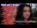 Bollywood sad songs full audio top 20 bollywood heart touching song best of sed audio songs full