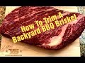 How To Trim A Backyard BBQ Brisket - How To Trim A Brisket