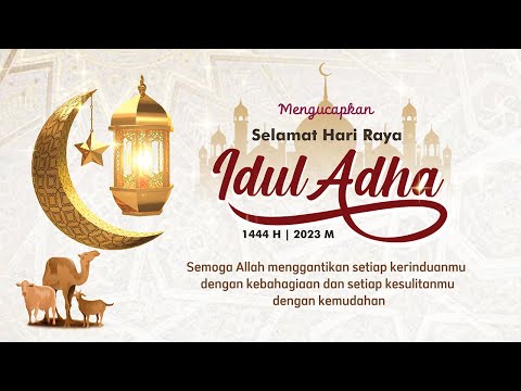 Video Ucapan Idul Adha 1444H 2023