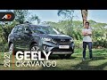 2021 Geely Okavango Review - Behind the Wheel