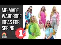 Me-Made Wardrobe Try On | Styling Ideas For Handmade Clothes | DIY Fashion For Spring