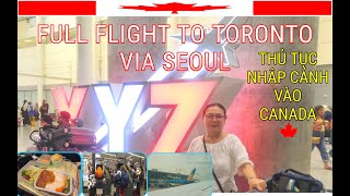 #2 Way To Canada🍁: Bay Từ Saigon Đến Toronto Quá Cảnh Tại Seoul - Vietnam Airlines & Air Canada