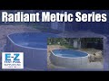 Radiant metric series oval above ground swimming pool