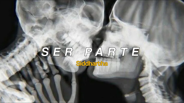 Ser Parte - Siddhartha (Letra)