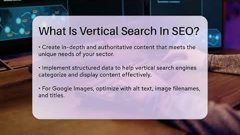 What Is Vertical Search In SEO? - SearchEnginesHub.com