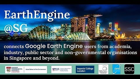 EarthEngine@SG 2022 -  Morning Session and In-Person Lightning Talks