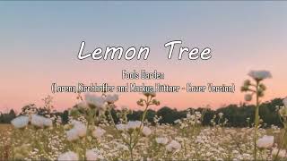 Miniatura de vídeo de "Lemon Tree - Fools Garden (Lorena Kirchhoffer and Markus Büttner Cover) (lyrics)-SleepyKitten Lyrics"