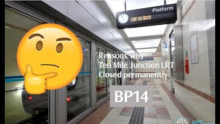 the reason why the Ten Mile Junction LRT Station was Closed