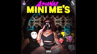 Asianae Mini Me's (Official Music Video)