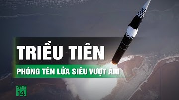Nhật Bản họp khẩn khi Triều Tiên phóng tên lửa siêu vượt âm | VTC14