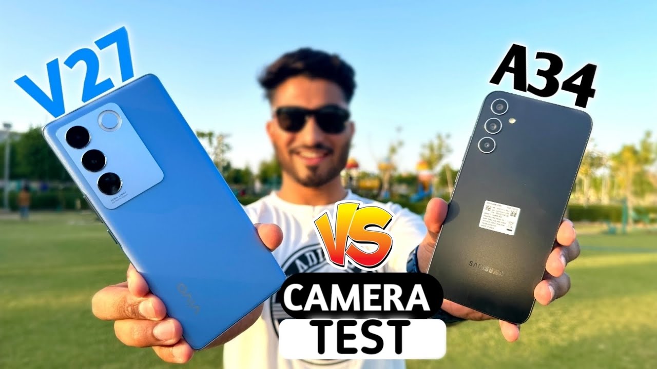 Vivo V27 Vs Samsung A34 Camera Test V27 Vs A34 Camera Compressin vivo-v27-vs-samsung-a34-camera-test-v27-vs-a34-camera-compressin