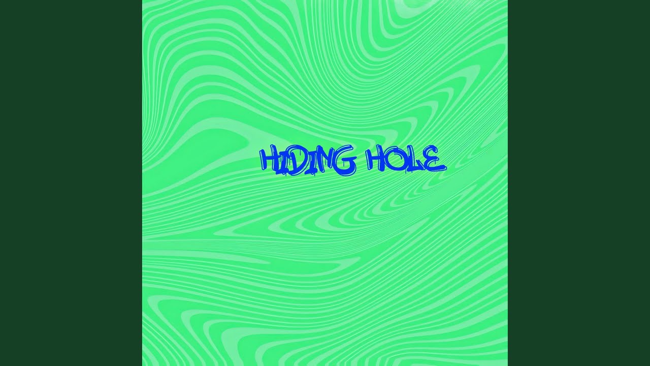 Hiding Hole