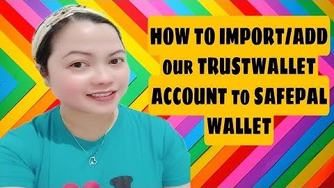 HOW TO IMPORT/ADD our TRUSTWALLET ACCOUNT TO SAFEPAL WALLET