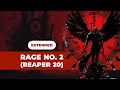 Rage no 2 reaper 20 extended version