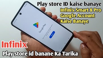 infinix smart 8 Pro Google account kaise banaye || Create Google account infinix | id kaise banaye