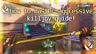 How To Master Aggressive Killjoy! (Radiant Killjoy Guide)