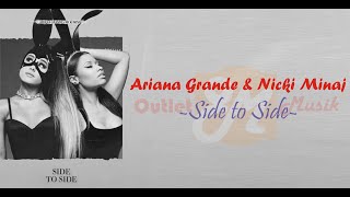 Download Lagu #LirikTerjemahan Ariana Grande ft  Nicki Minaj - Side to Side [Lirik dan Terjemahan] MP3