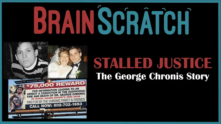 BrainScratch: STALLED JUSTICE - The Dr. George Chr...