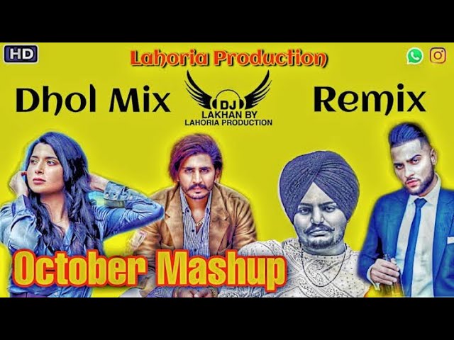 October Mashup Dhol Remix Ft. Dj Lakhan by Lahoria Production Dj Mix class=