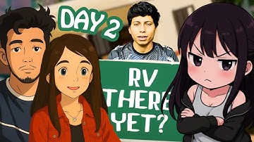 RV there yet? (DAY 2) Crazy adventure with KaashPlays , ScoutOP and Sensei!!