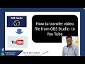How to transfer video file OBS or other type to your tube channel Pindah fail video ke You Tube