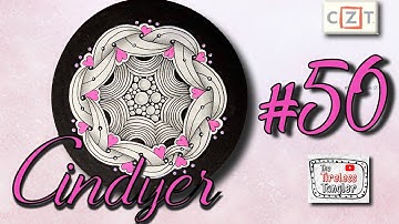 CINDYER || 100 Days of Zentangle ® 2021 || Day 50!