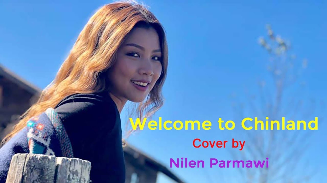 Welcome To Chinland Cover by Nilen Par Mawi Live recording