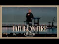 Faith on Fire | JD Rodgers