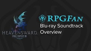 RPGFan - Final Fantasy XIV: Heavensward Blu-ray Soundtrack Overview