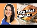 Best egg fast recipes  day 1 of 5 days