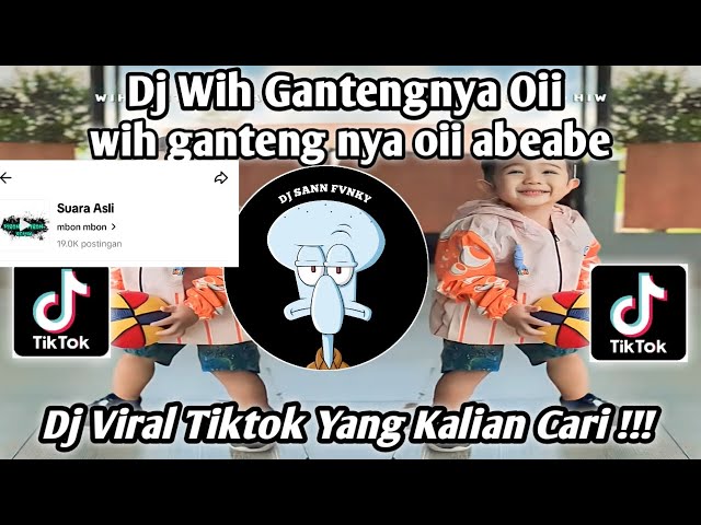 DJ WIH GANTENG NYA OII |  BY DJ MBON MBON | DJ VIRAL FYP TIKTOK TERBARU 2024 YANG KALAIN CAR I!!! class=