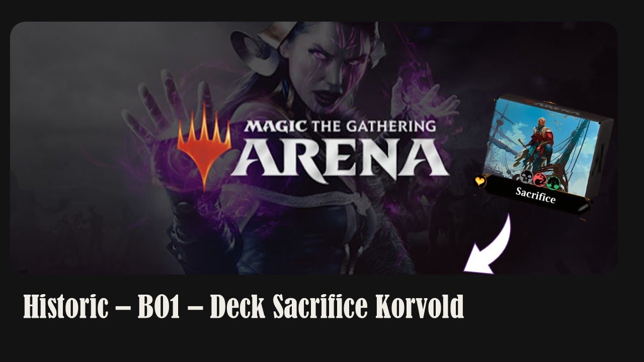 Magic Arena - Historic - Deck Sacrifice Korvox
