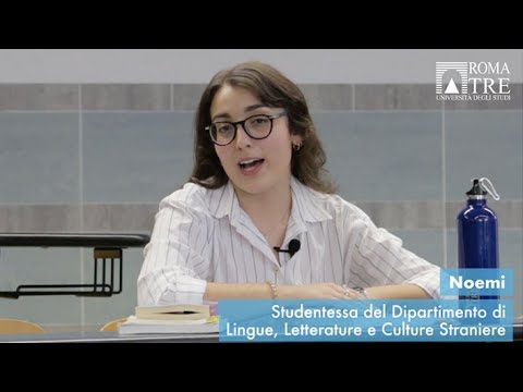 Gli studenti raccontano Roma Tre - Dipartimento di Lingue, Letterature e Culture Straniere