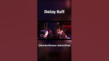 DaisyBell (MD / Murder Drones Animation) #shorts