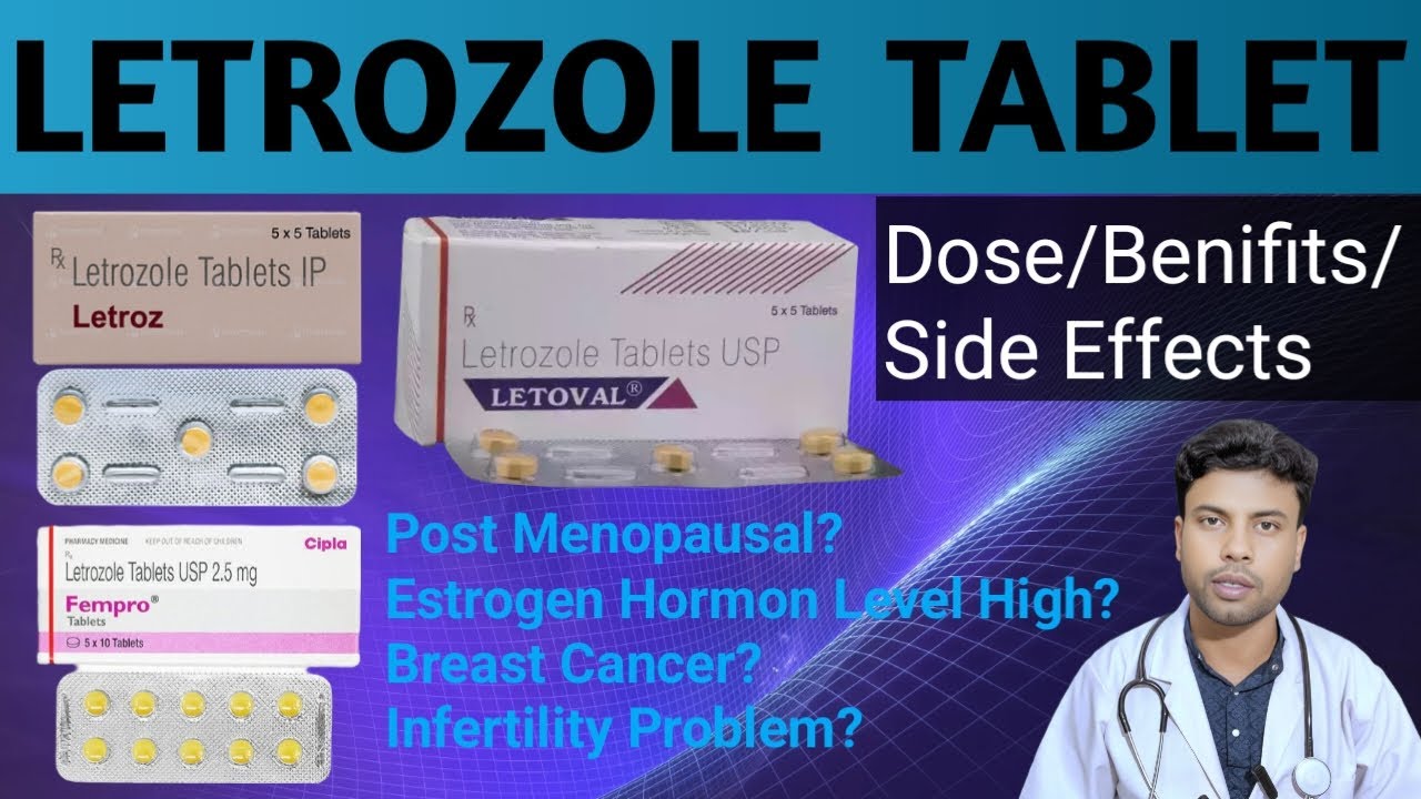 Letrozole Tablet How To Use | Letrozole Tablet Benefits | Letrozole Tablet Side Effects