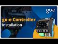 go-e Controller Installation via Controller Display | Step-by-Step Guide | #goe #installation